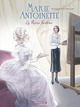 LONG COURRIER - MARIE-ANTOINETTE, LA REINE FANTOME - TOME 0 - MARIE-ANTOINETTE, LA REINE FANTOME