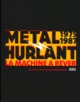 Métal Hurlant - 1975-1987 : la machine à rêver