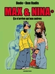 MAX & NINA - TOME 05 - CA N'ARRIVE QU'AUX AUTRES