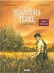 LES SEIGNEURS DE LA TERRE - TOME 01 - L'APPEL DE CERES