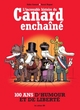 INCROYABLE HISTOIRE DU CANARD ENCHAINE