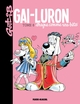 Gai-Luron - T08 - Gai Luron drague comme une bête