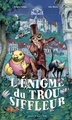 L' ENIGME DU TROU SIFFLEUR