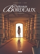 CHATEAUX BORDEAUX - TOME 02 - L'OENOLOGUE