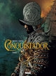 CONQUISTADOR - TOME 01