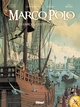 MARCO POLO - TOME 01 - LE GARCON QUI VIT SES REVES