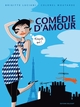 COMEDIE D'AMOUR