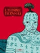 L'HOMME BONSAI