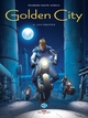 GOLDEN CITY T11 - LES FUGITIFS