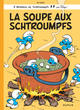 LES SCHTROUMPFS - TOME 10 - LA SOUPE AUX SCHTROUMPFS