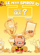 Le petit Spirou T05 - Merci qui ?