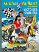 MICHEL VAILLANT - TOME 60 - VICTOIRES OUBLIEES