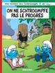 Les Schtroumpfs - T21 - On ne schtroumpfe pas le progrès