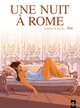 UNE NUIT A ROME - T01 - UNE NUIT A ROME - CYCLE 1 (VOL. 01/2)