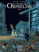LE TRAIN DES ORPHELINS - T06 - LE TRAIN DES ORPHELINS - CYCLE 3 (VOL. 02/2) - DUELS
