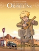 LE TRAIN DES ORPHELINS - T07 - LE TRAIN DES ORPHELINS - CYCLE 4 (VOL. 01/2) - RACINES