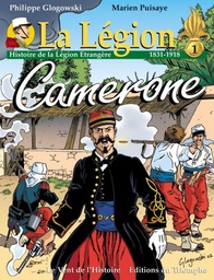 LE VENT DE L'HISTOIRE - T01 - 1831-1918 - CAMERONE