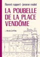 LA POUBELLE DE LA PLACE VENDOME