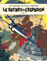 Les aventures de Blake & Mortimer T03 - Le secret de l'espadon 3 - SX1 contre-attaque