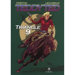 Teddy Ted – T01 - Le triangle 9