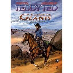 Teddy Ted - T03 - Le combat des géants