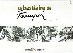 FRANQUIN : COLLECTION A L'ITAL - T06 - LE BESTIAIRE DE FRANQUIN RECUEIL T2