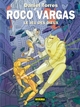 Roco Vargas T06 – Le jeu des dieux