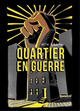 QUARTIER EN GUERRE