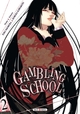 GAMBLING SCHOOL T02