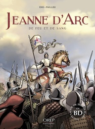 JEANNE D ARC - DE FEU ET DE SANG