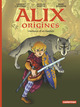 ALIX ORIGINES - T01 - L'ENFANCE D'UN GAULOIS