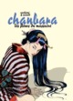 CHANBARA, TOME 2 - LES FLEURS DU MASSACRE