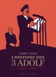 L'HISTOIRE DES 3 ADOLF - EDITION PRESTIGE T02