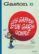 Gaston Lagaffe - T06 – Les gaffes d’un gars gonflé