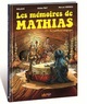 Les mémoires de Mathias - T01 – Le tambour magique