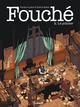 FOUCHE - TOME 2 LE POLICIER - TOME 2 - VOL02