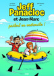 JEFF PANACLOC ET JEAN-MARC - TOME 2 PARTENT EN VADROUILLE ! - VOL02