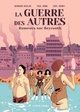 LA GUERRE DES AUTRES - T01 - LA GUERRE DES AUTRES VOL1 - RUMEURS SUR BEYROUTH