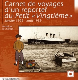 Carnets de voyage d’un reporter du Petit Vingtième