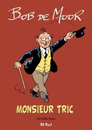 Monsieur Tric – Intégrale