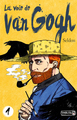 LA VOIE DE VAN GOGH - TOME 1