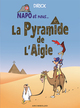 NAPO ET NOUS ... - T01 - PYRAMIDE DE L'AIGLE (LA)