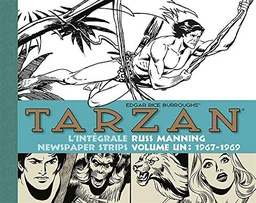 TARZAN - L'INTEGRALE RUSS MANNING NEWSPAPER STRIPS (VOLUME 1 : 1967 / 1969)