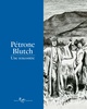 PETRONE-BLUTCH : UNE RENCONTRE