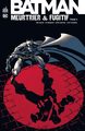 BATMAN MEURTRIER & FUGITIF - TOME 3