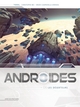 ANDROIDES T06 - LES DESERTEURS