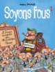 Soyons fous - T01