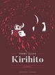 KIRIHITO - INTEGRALE - KIRIHITO - EDITION PRESTIGE