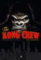 The Kong Crew - T01- Manhattan jungle