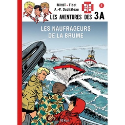 Les 3A - T04 - Les naufrageurs de la brume